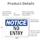 Signmission No Entry OSHA Notice Sign, Plastic, 10in W x 7in L, 2PK OS-2PACK-NS-P-710-L-14518 - alternate 4